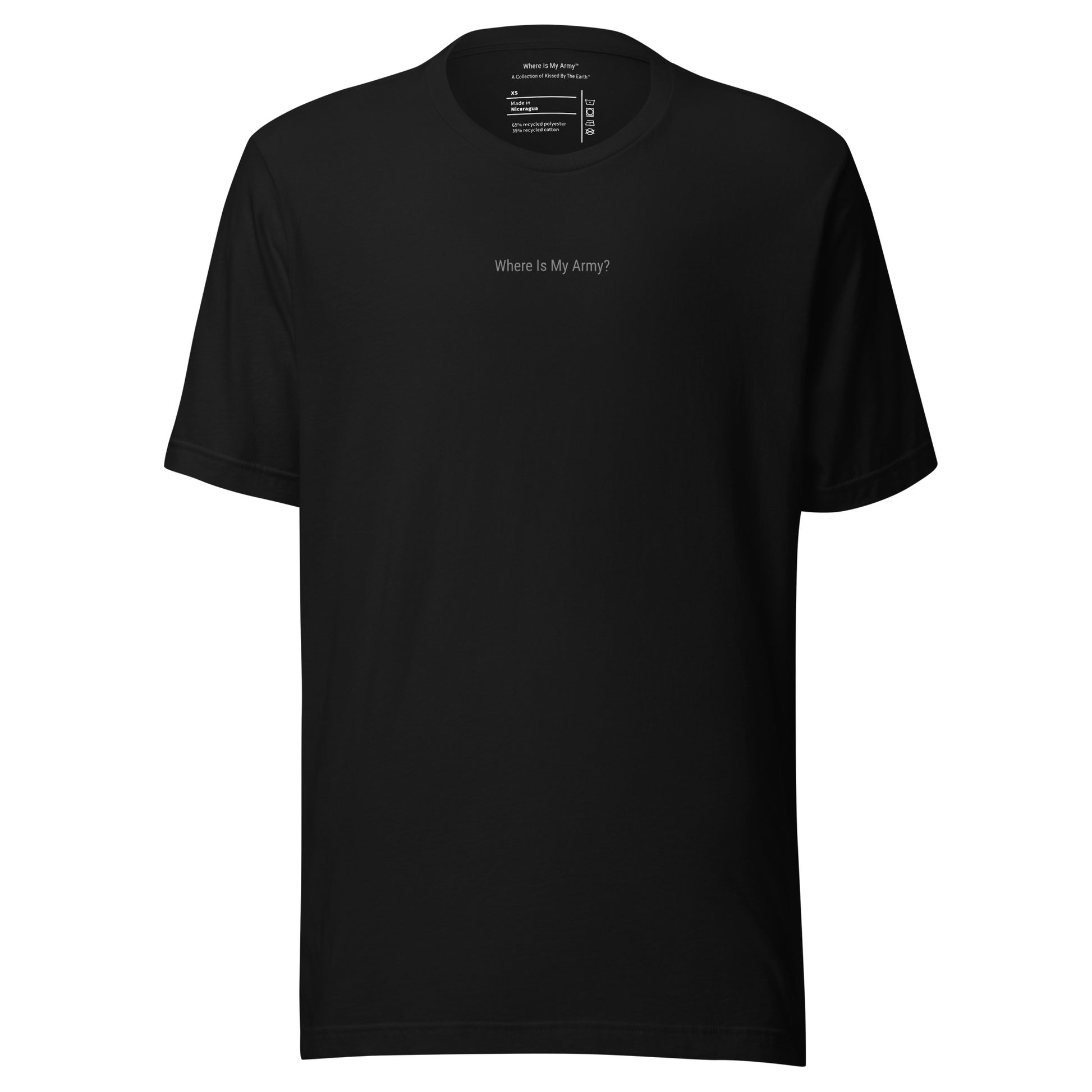 Black t-shirt with gray text Where is my army?